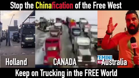 Truckers for Freedom: Stop Chinafication of the FREE West