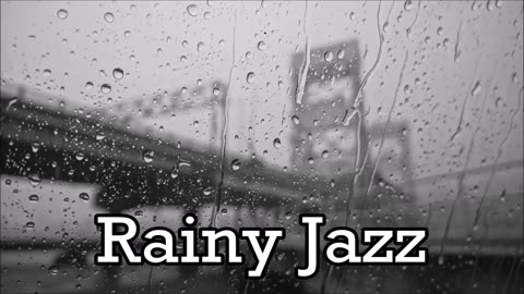 Rainy Jazz - Music for Relax, Sleep - Jazz History