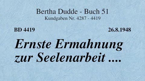 BD 4419 - ERNSTE ERMAHNUNG ZUR SEELENARBEIT ....