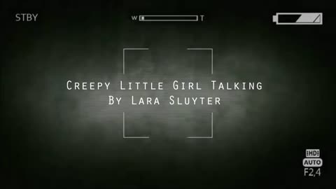 Creepy girl voice