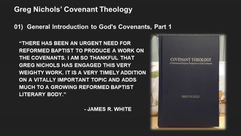 Greg Nichols' Covenant Theology Lecture 1