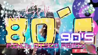 Great 80s 90s Non Stop Disco remix