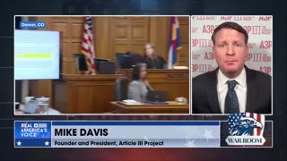 Mike Davis: Knowing They Will Lose At The Ballot Box Leftists Turn To Lawfare To Defeat Trump