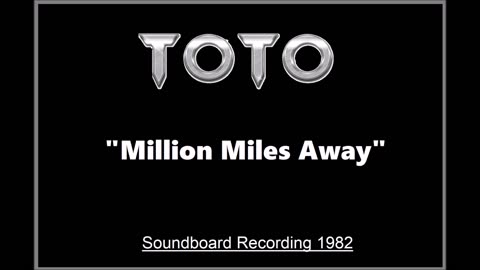 Toto - Million Miles Away (Live in Tokyo, Japan 1982) Soundboard