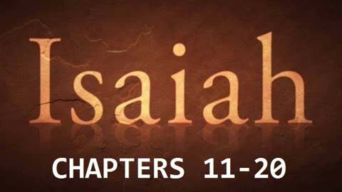 Book of Isaiah 11-20 / ישעיהו / Yeshayahu 11-20