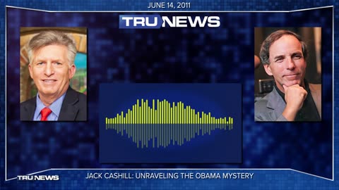 Jack Cashill: Unraveling the Obama Mystery