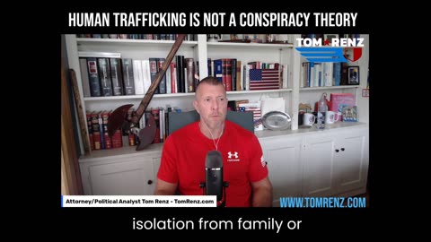 Human Trafficking Is Not A Conspiracy Theory - The Tom Renz Show