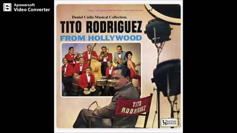 TITO RODRÍGUEZ: Tito Rodríguez From Hollywood.
