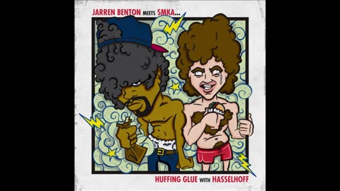 Jarren Benton - Huffing Glue With Hasselhoff Mixtape