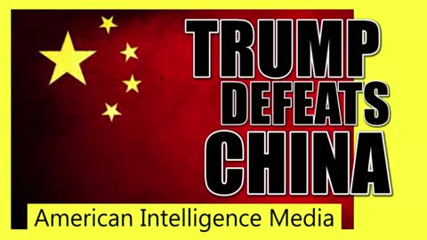 Trump Defeats China