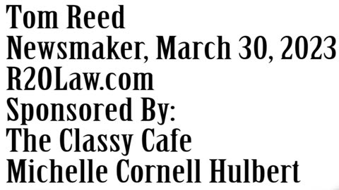 Wlea Newsmaker, March 30, 2023, Tom Reed
