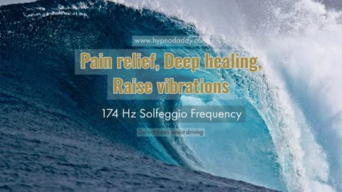 174 Hz ✤ Pain relief ✤ Deep healing ✤ Raise vibrations