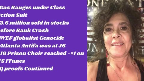 3/11/23 3.6 mil stocks sold by CEO of SVB! J6Choir Reached #1! Atlanta Antifa @ J6! Canada Genocide!