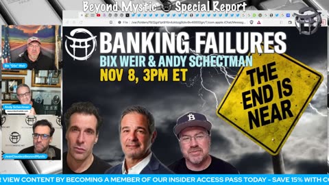 Banking Failures with Bix Weir, Andy Schectman, JeanClaude@BeyondMystic (11-8-2023)