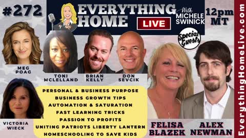 272: ALEX NEWMAN, Homeschooling, Uniting Patriots, Business & Personal Purpose, Business Growth & Automation, Passion To Profits, Liberty Lantern