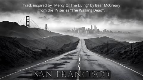 SAN FRANCISCO | Dark Dystopian Music | Post Apocalyptic Music