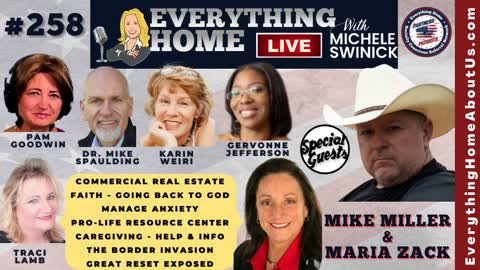 258: MARIA ZACK & MIKE MILLER | Databanks, White Hats, Border Invasion, Commercial Real Estate, God, Anxiety, Pro-Life, Caregiving