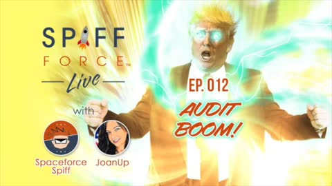 Spiff Force Live! Episode 12: Audit BOOM!