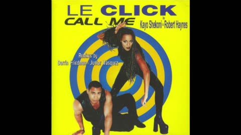 Le Click - Call me