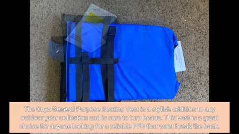 Buyer Reviews: Onyx General Purpose Boating Vest