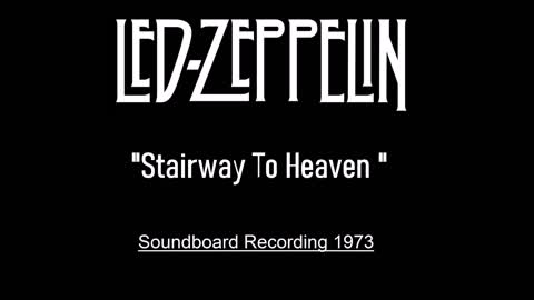 Led Zeppelin - Stairway To Heaven (Live in Southampton, England 1973) Soundboard Recording