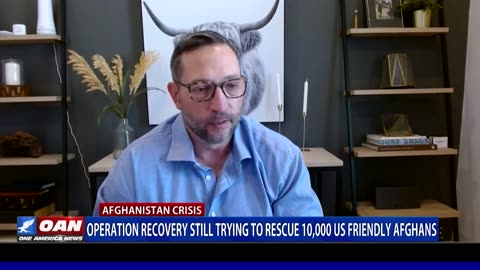 Operation Recovery Still Trying To Rescue 10,000 U.S. Friendly Afghans