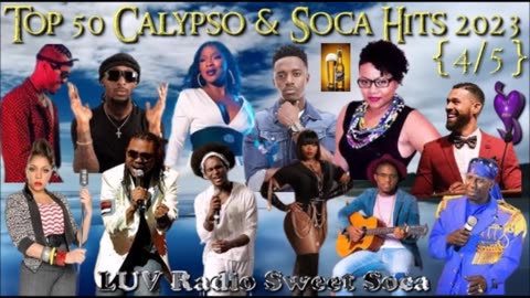2023 Top 50 Calypso & Soca Hits {4 of 5} Trinidad & Tobago Carnival 2023 (47 mins)
