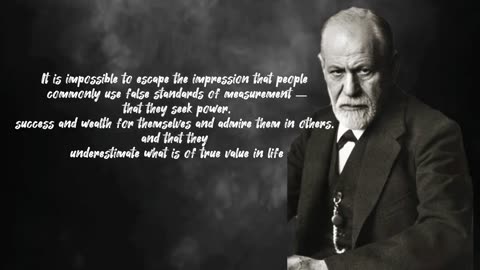 Sigmund freud inspirational quotes|Life changinh quotes