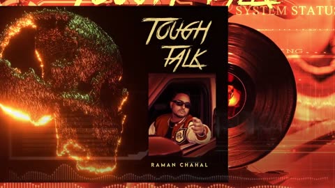 Tough Talk : Raman Chahal (Official Audio) New Punjabi Song 2023 | Latest Punjabi Songs 2023
