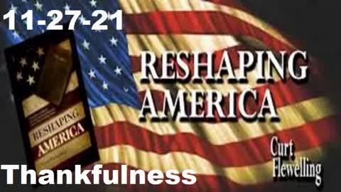 Thankfulness | Reshaping America 11-27-21