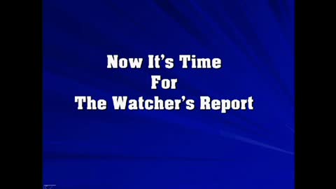 The Watcher's Report-LIVE