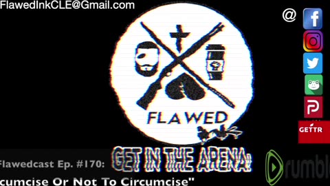 Flawedcast Ep. #179: "To Circumcise Or Not To Circumcise"