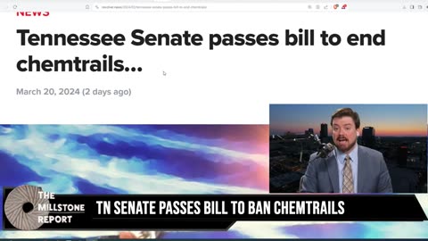 Millstone Report w Paul Harrell: TN Senate Bans CHEMTRAILS, Was Barbara Bush A DUDE?