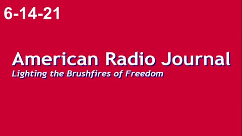 American Radio Journal 6-14-21