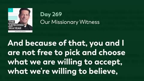 Day 269: Our Missionary Witness — The Catechism in a Year (with Fr. Mike Schmitz)