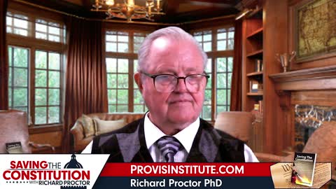 Court Corruption and Evils of Major Foundations - Richard Proctor - Saving The Constitution - Ep. 39