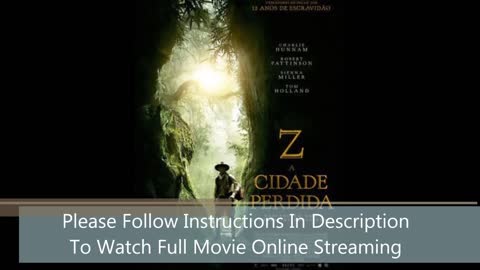 WATCH![>> 1080PX<<]:The Lost City of Z 2017 Full Movie Streaming Movie