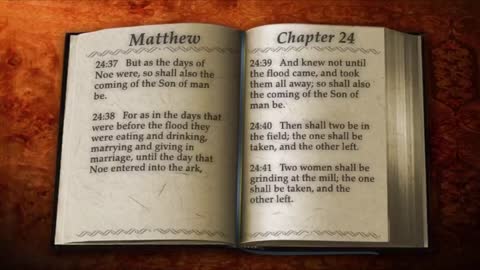 Matthew Chapter 24 | Are We Living As In the Days of Noah?