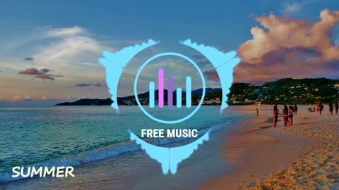SUMMER || Free Music
