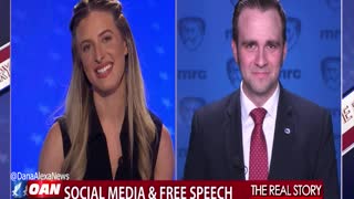 The Real Story OAN - Free Speech Under Attack with Curtis Houck