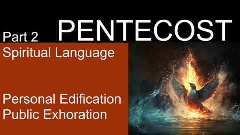 Pentecost Tongues of Fire Part 2