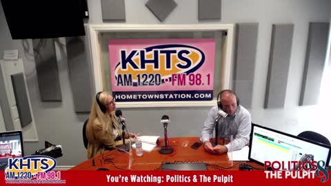 The Unity Project & Politics and the Pulpit on KHTS Radio