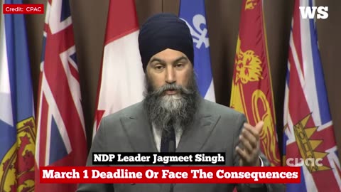 SINGH: 'March 1 Deadline Or Face The Consequences'