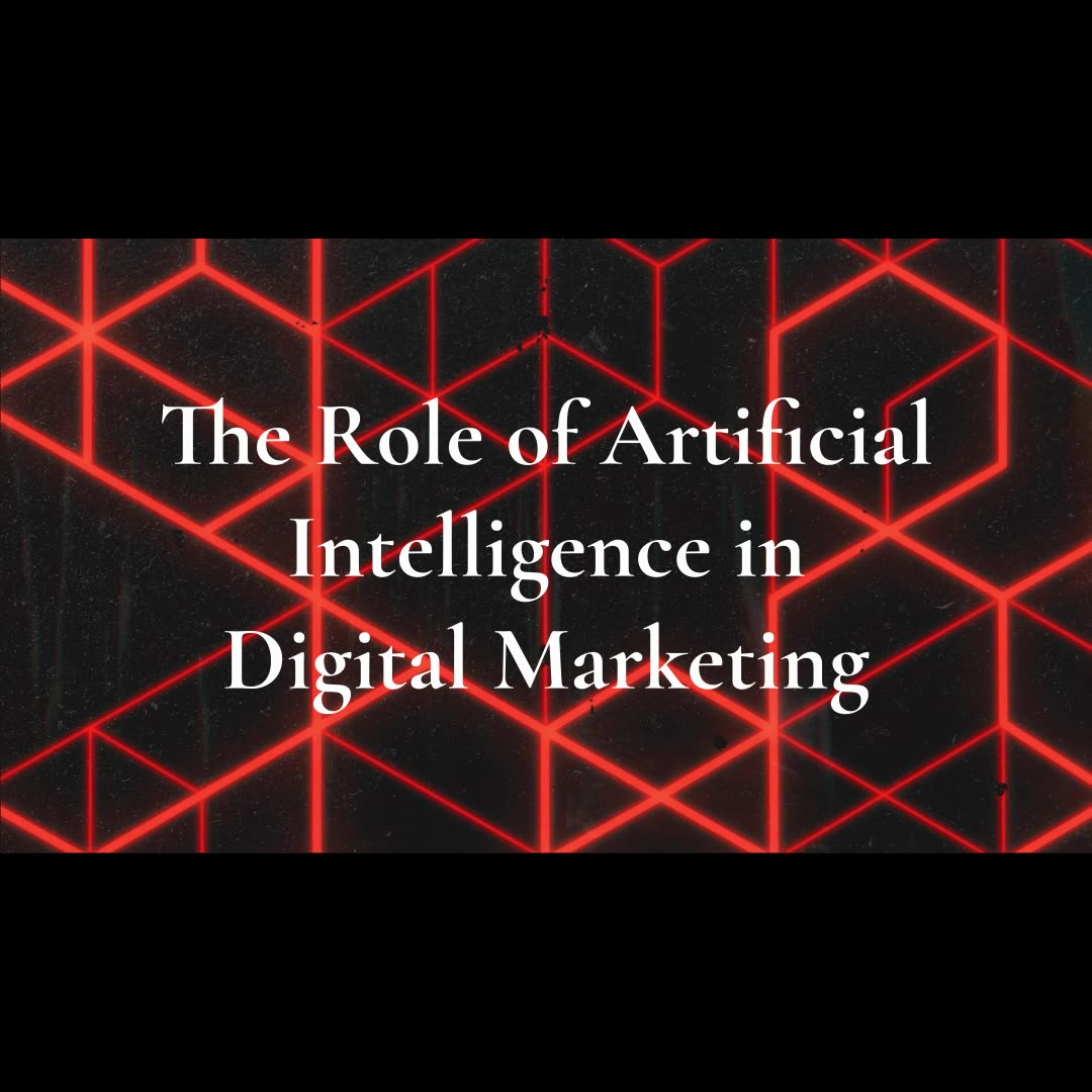 The Role Of Artificial Intelligence In Digital Marketing