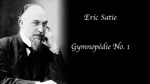 Eric Satie - Gymnopedie No. 1