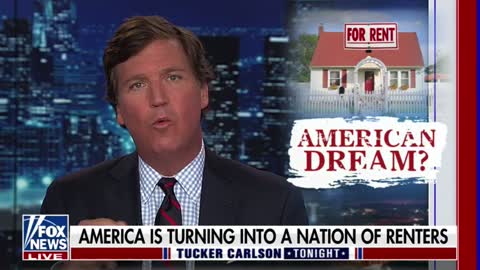 Tucker Carlson blasts the CEO of a real estate company for suggesting that buying up all the houses is a good thing