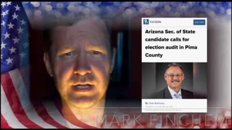 Audit Pima County AZ Vote Mark Finchem