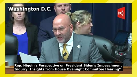 Rep. Clay Higgins' Speech on Biden's Impeachment Inquiry at House Hearing in Washington D.C.