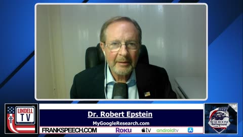 Dr. Robert Epstein On How Google Manipulates Swing Voters To Vote Democrat