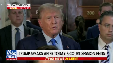 “TRUMP SPEAKS AFTER TODAY’S COURT SESSION ENDS”